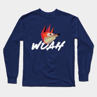 Woah! Long Sleeve T-Shirt